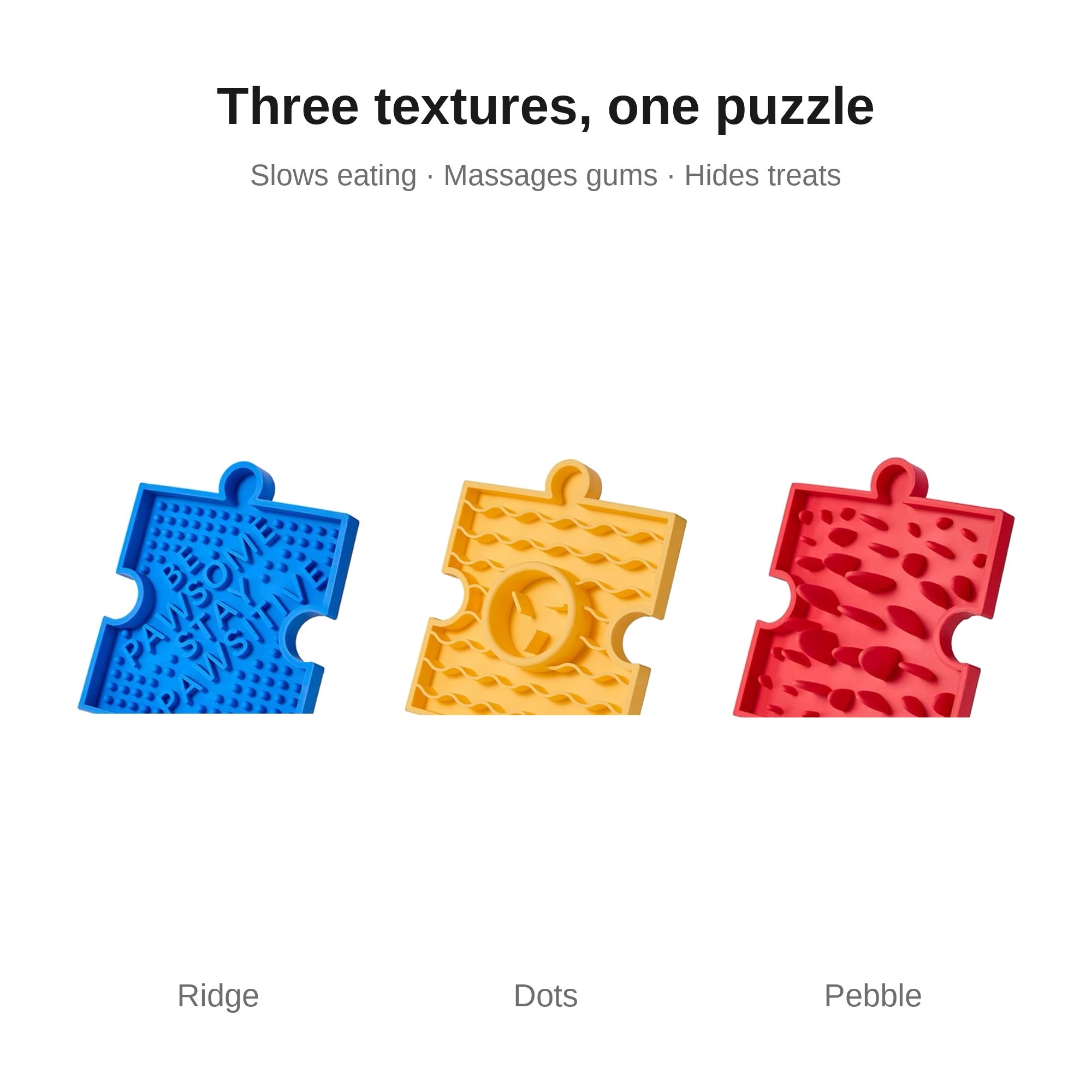Three textures: ridge, dots, pebble